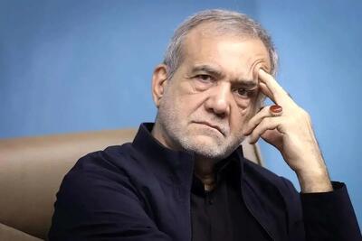  پزشکیان: گزارشات اصلاح‌طلبان درباره حوادث اخیر، فاجعه است